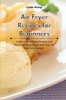 Front cover_Air Fryer Recipes For Beginners
