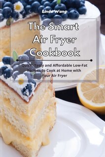 Front cover_The Smart Air Fryer Cookbook