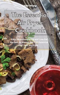 Front cover_The Essential Air Fryer Cookbook