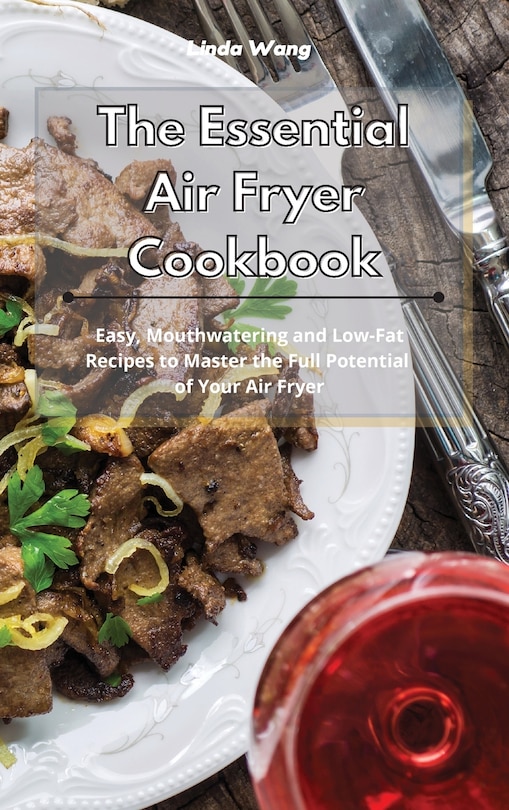 Front cover_The Essential Air Fryer Cookbook