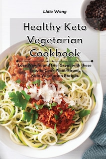 Couverture_Healthy Keto Vegetarian Cookbook