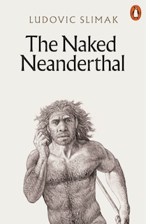 Front cover_The Naked Neanderthal
