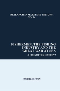 Front cover_Fishermen, the Fishing Industry and the Great War at Sea