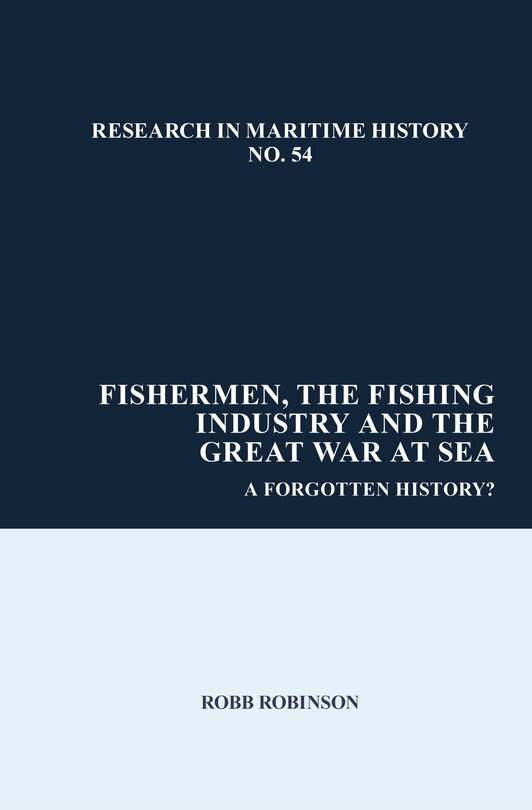 Front cover_Fishermen, the Fishing Industry and the Great War at Sea