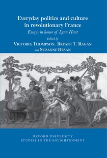 Couverture_Everyday Politics and Culture in Revolutionary France