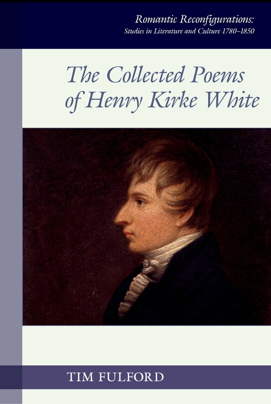 Front cover_The Collected Poems of Henry Kirke White