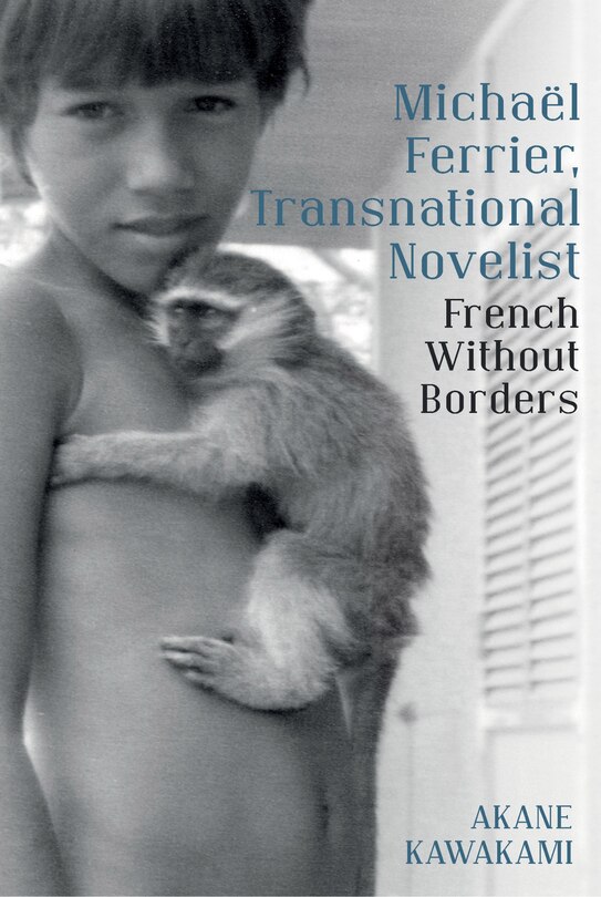 Front cover_Micha�l Ferrier, Transnational Novelist: French Without Borders