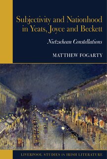 Front cover_Subjectivity and Nationhood in Yeats, Joyce, and Beckett