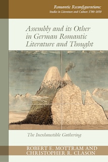 Couverture_Assembly and its Other in German Romantic Literature and Thought
