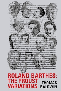Front cover_Roland Barthes: The Proust Variations