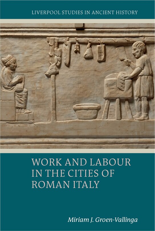 Front cover_Work and Labour in the Cities of Roman Italy