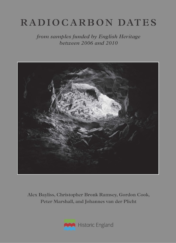 Front cover_Radiocarbon Dates from samples funded by English Heritage between 2006 and 2010