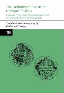 Front cover_The Definitive Zoroastrian Critique of Islam