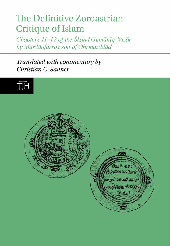 Front cover_The Definitive Zoroastrian Critique of Islam