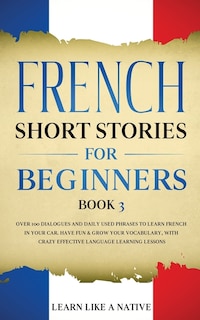 Couverture_French Short Stories for Beginners Book 3