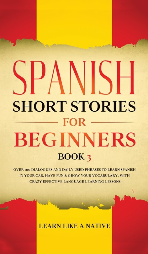 Couverture_Spanish Short Stories for Beginners Book 3