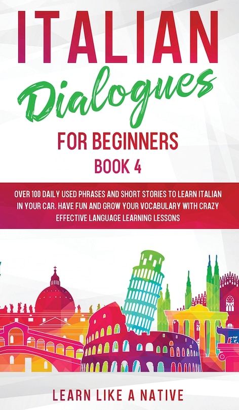 Front cover_Italian Dialogues for Beginners Book 4