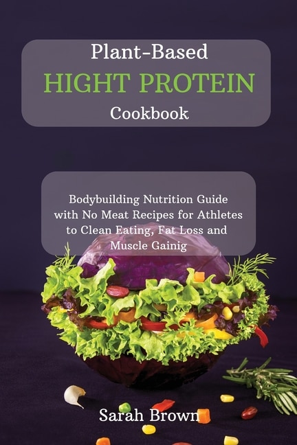 Front cover_Plant-based High Protein Cookbook