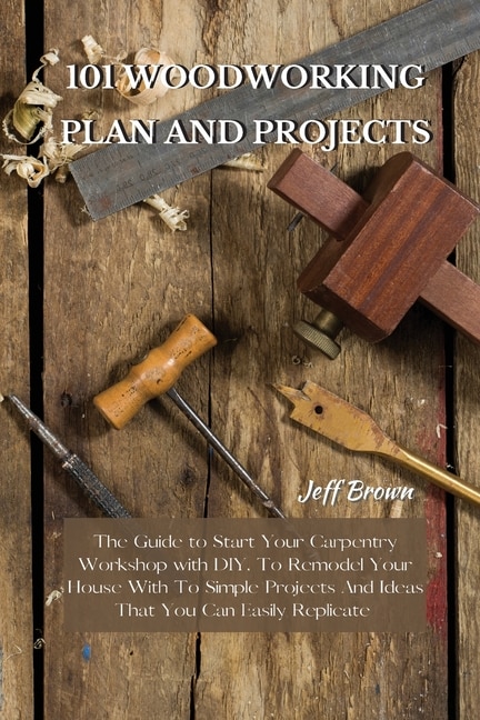 Front cover_101 Woodworking Plan and Projects