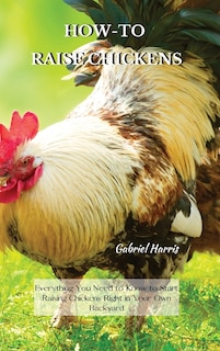 Front cover_How-to Raise Chickens