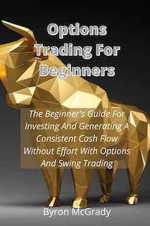 Front cover_Options Trading For Beginners