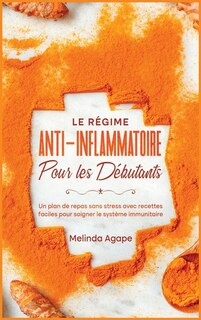 Couverture_Le Régime Anti-inflammatoire Pour Les Débutants