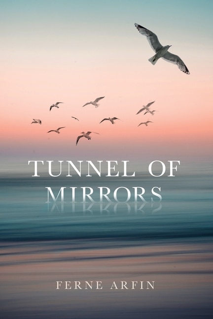 Front cover_Tunnel of Mirrors