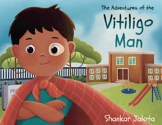 Front cover_The Adventures of The Vitiligo Man