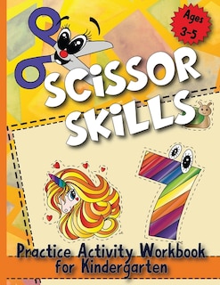 Scissor Skills: Practice Activity Workbook for Kindergarten