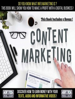 [ 6 Books In 1 ] - Do You Know What Info Marketing Is? This Book Will Show You How To Make A Profit With A Digital Business - (rigid Cover / Hardback Version - English Edition): Discover How To Earn Money With Your Texts, Audio And Informative Videos - [ You Will Find 5 Manusc