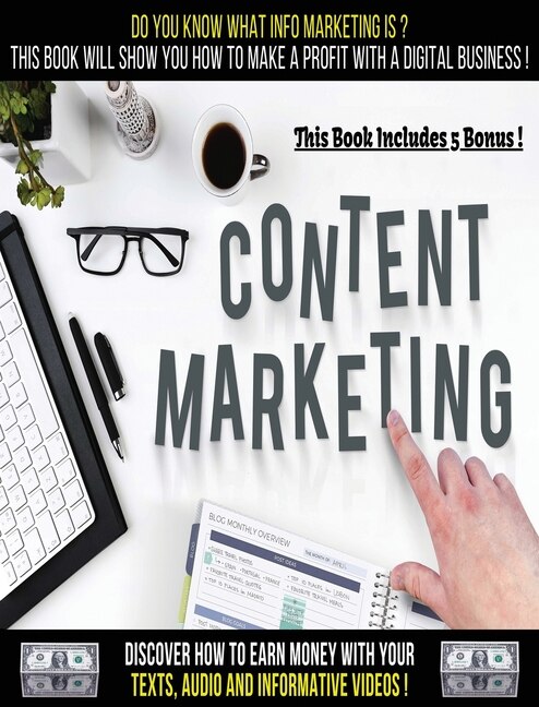 [ 6 Books In 1 ] - Do You Know What Info Marketing Is? This Book Will Show You How To Make A Profit With A Digital Business - (rigid Cover / Hardback Version - English Edition): Discover How To Earn Money With Your Texts, Audio And Informative Videos - [ You Will Find 5 Manusc