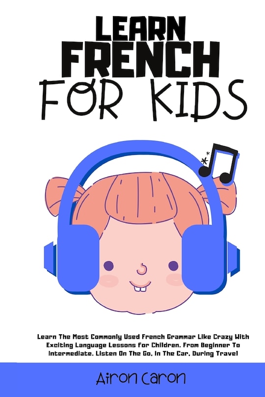 Front cover_Learn French for Kids