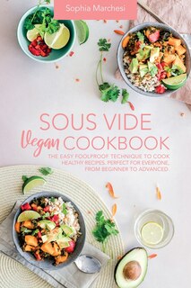 Couverture_Sous Vide Vegan Cookbook
