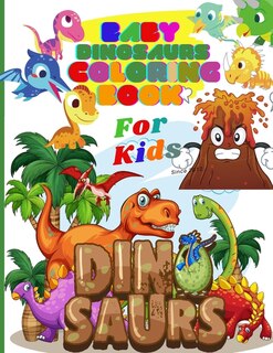 Front cover_Baby Dinosaurs Coloring Book For Kids