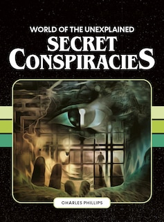 Couverture_World of the Unexplained: Secret Conspiracies