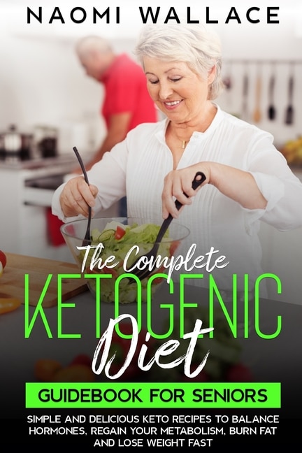 Couverture_The Complete Keto Guide For Beginners After 60