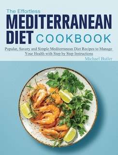 Front cover_The Effortless Mediterranean Diet Cookbook