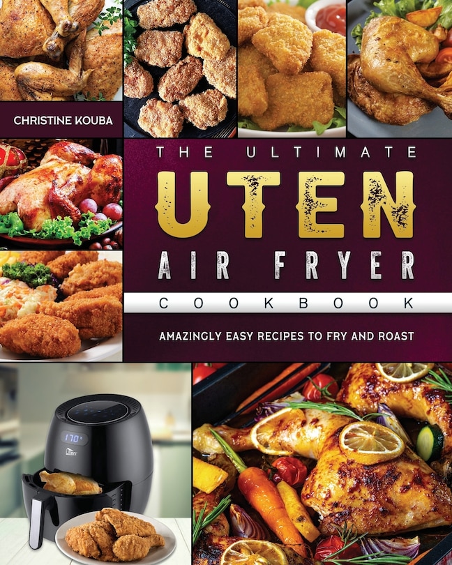 Couverture_The Ultimate Uten Air Fryer Cookbook