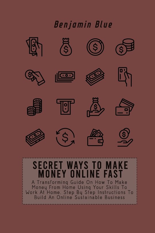 Front cover_Secret Ways to Make Money Online Fast