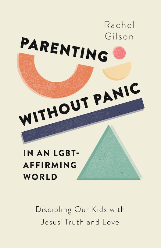 Couverture_Parenting Without Panic in an Lgbt-Affirming World
