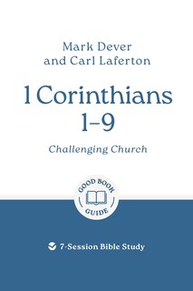 Front cover_1 Corinthians 1 – 9: Challenging Church