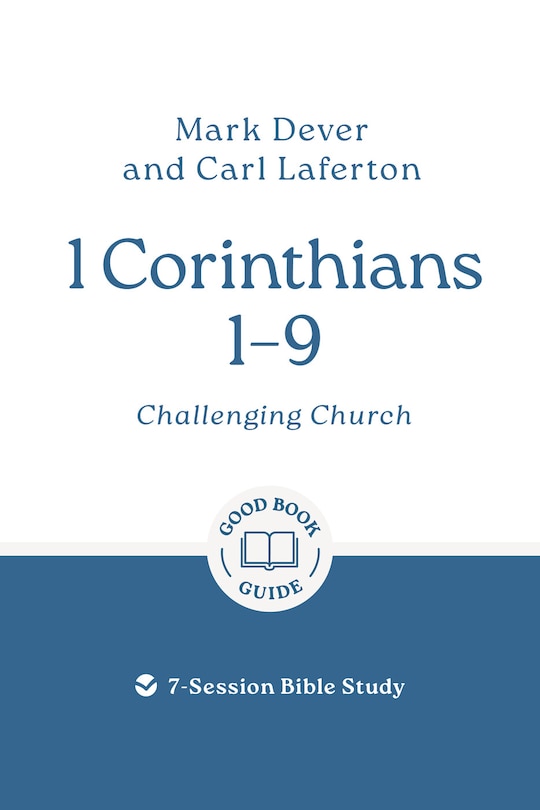 Front cover_1 Corinthians 1 – 9: Challenging Church