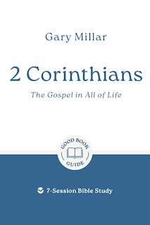 Front cover_2 Corinthians: The Gospel in All of Life