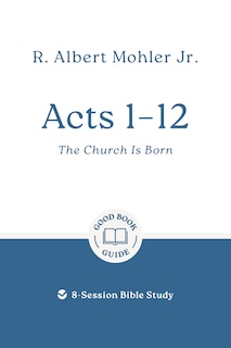 Front cover_Acts 1 – 12: The Church Is Born