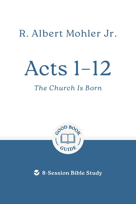 Front cover_Acts 1 – 12: The Church Is Born