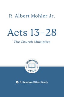 Front cover_Acts 13 – 28: The Church Multiplies