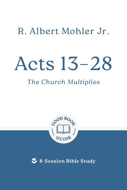 Front cover_Acts 13 – 28: The Church Multiplies