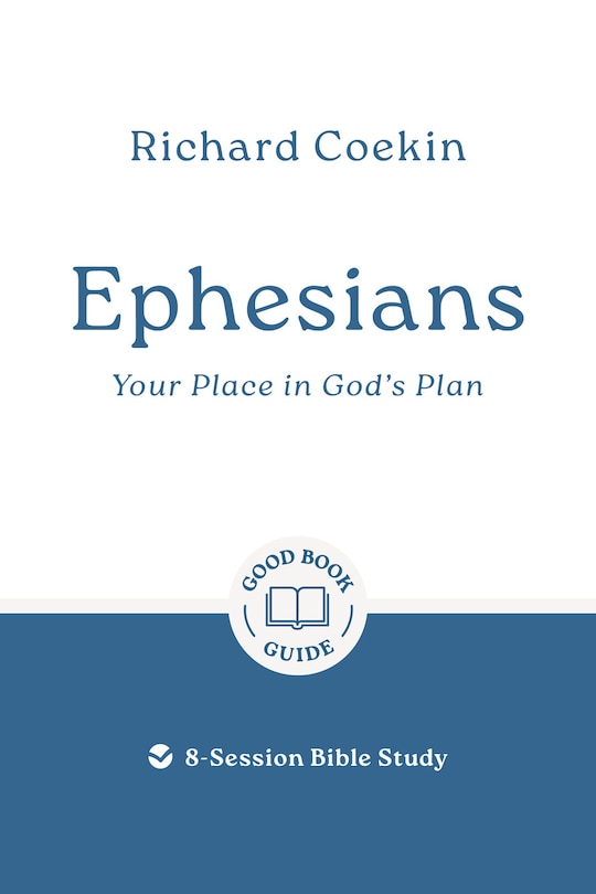 Couverture_Ephesians: Your Place in God's Plan