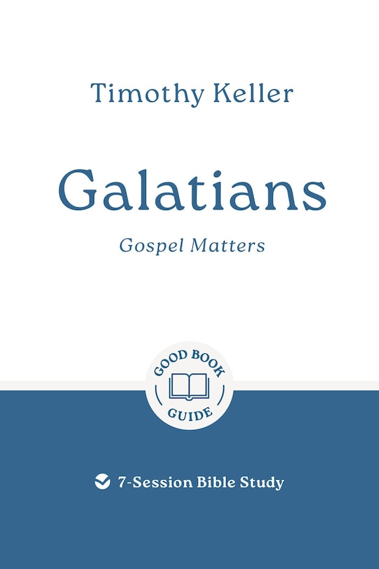Front cover_Galatians: Gospel Matters