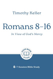 Front cover_Romans 8–16: In View of God's Mercy